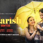 Iss Baarish Mein Song