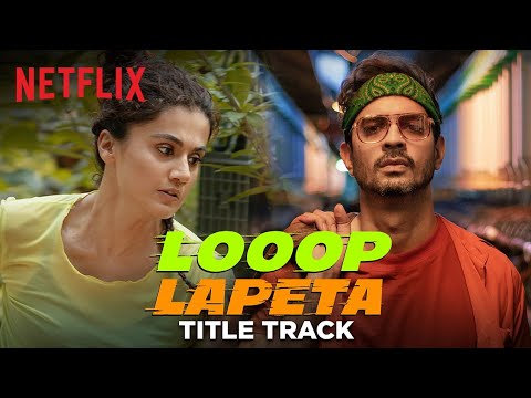 Looop Lapeta Title Track Song Lyrics