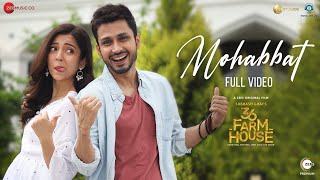 Mohabbat Song Lyrics – 36 Farm House