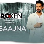 O Saajna Song