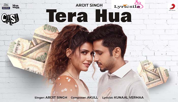 Tera Hua Song Lyrics – Cash Film