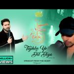 Tujhko Ye Dil Diya Song