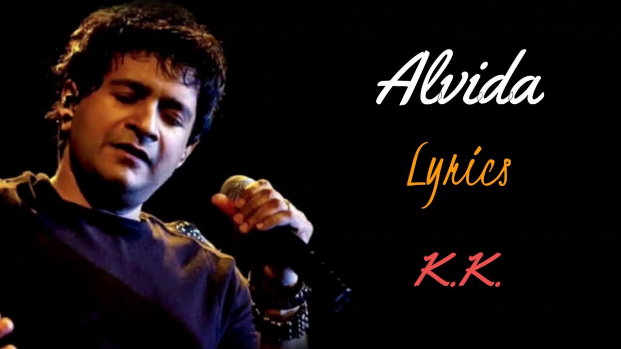 Alvida Song Lyrics – Adnan Sami