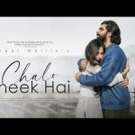 Chalo Theek Hai Song