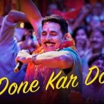 Done Kar Do Song
