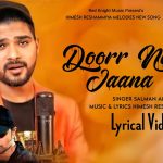 Doorr Nahin Jaana Re