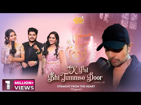 Ek Pal Bhi Tummse Door Song Lyrics