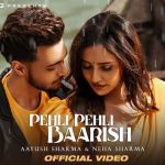 Pehli Pehli Baarish Song