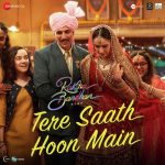 Tere Saath Hoon Main Song