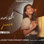 Baarish Aa Jaave Song