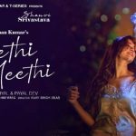 Meethi Meethi Song