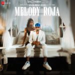 Melody Roja Song
