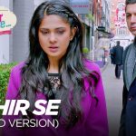 Phir Se (Sad Version)