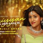 Saiyyan Dil Mein Aana Re Song