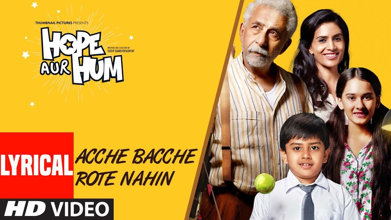 Acche Bacche Rote Nahin Song Lyrics