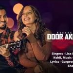 Door Akhiyon Se Song