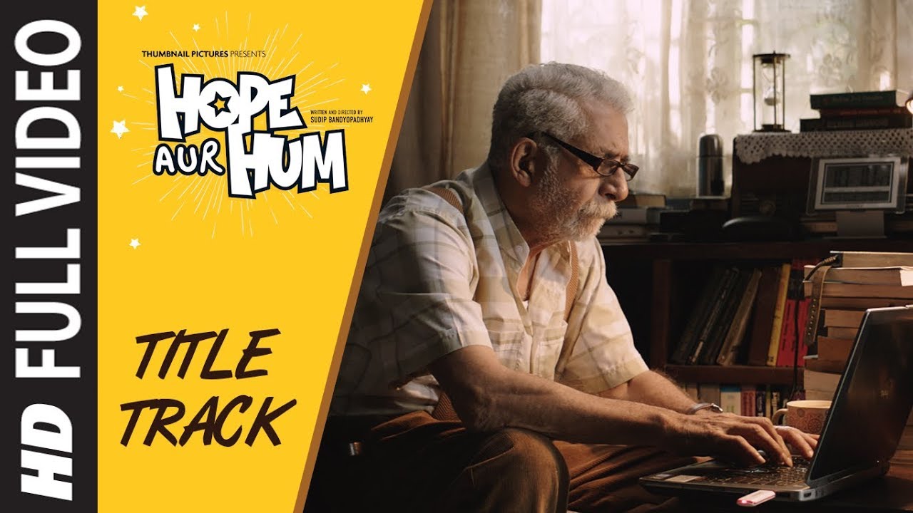 Hope Aur Hum Title Track Song Lyrics