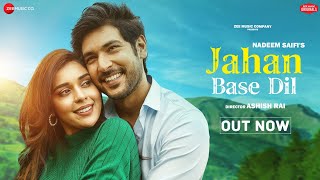 Jahan Base Dil Song Lyrics