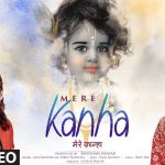 Mere Kanha Song