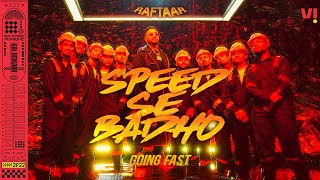 Speed Se Badho Song Lyrics