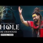 Bhole Tere Deewane Song