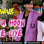 Jeeta Hoon Jiske Liye Song