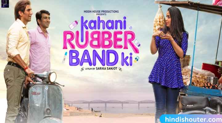 Kahani Rubberband Ki