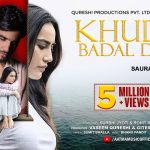 Khuda Badal Diya Song