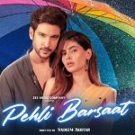 Pehli Barsaat Song