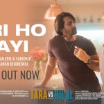 Teri Ho Gayi Song