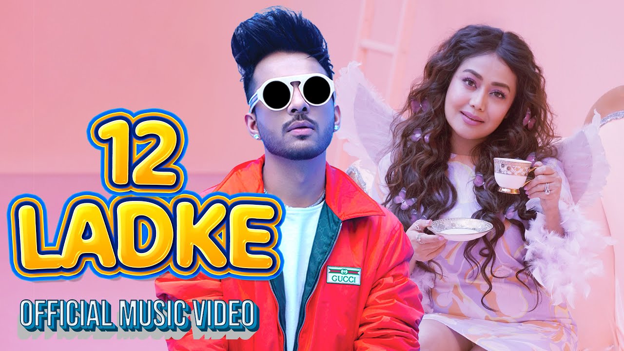 12 Ladke Song Lyrics