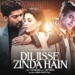 Dil Jisse Zinda Hain Song