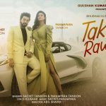 Takdaa Rawaan Song