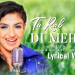 Tu Rab Di Meherr Song