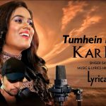 Tumhein Pyarr Kar Lenge Song