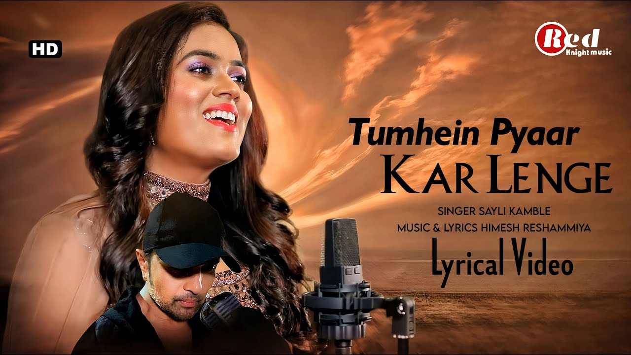 Tumhein Pyarr Kar Lenge Song Lyrics