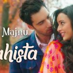 Aahista Song