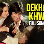 Dekha Ek Khwab Song
