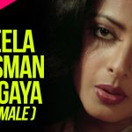 Neela Aasman So Gaya Female Song