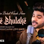 Tujhe Bhulaake Song