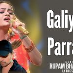 Galiyaan Hui Paraayi Song