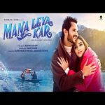 Mana Leya Kar Song