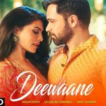 Deewaane Song