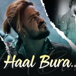 Haal Bura Song