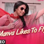 Manva Likes To Fly Song