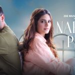 Naraaz Piya Song