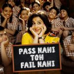 Pass Nahi Toh Fail Nahi Song