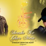 Sheeshe Ke Ghar Mein Song