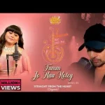 Tumm Jo Naa Hotey Song