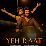 Yeh Raat Song